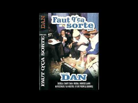DJ Dan De Tikaret Présente : Faut Qu'ca Sorte - Face B - (2000)