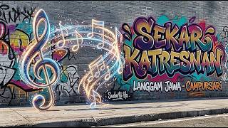 Download lagu SEKAR KATRESNAN LANGGAM JAWA CAMPURSARI COVER mp3