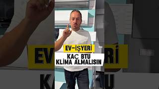 Ev ve İşyerine Kaç Btu Klima Almalısınız .