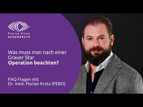 Was muss man nach einer Grauer Star Operation beachten?