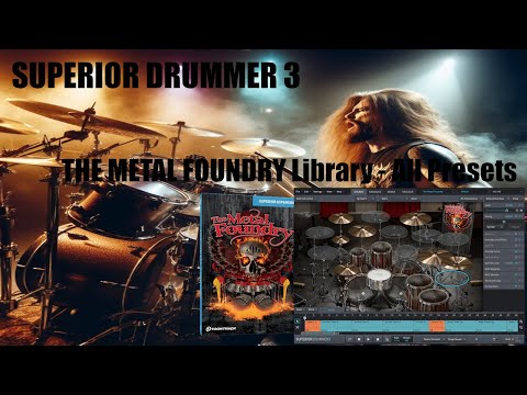 Toontrack Superior Drummer 3 - The Metal Foundry - All Presets - Basic sound without mixing