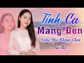 Tình Ca Măng Đen Tình Đất Chuyến Đò Quê Hương Nhạc Trữ Tình Quê Hương Tuyển 