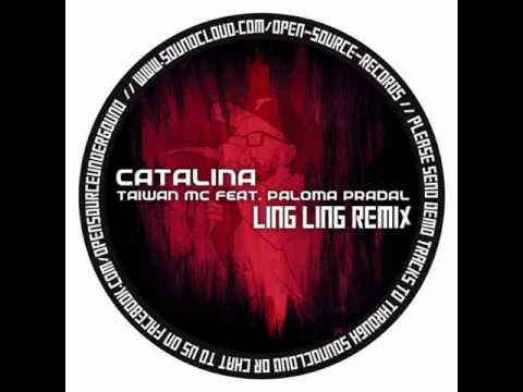 Taiwan MC Feat. Paloma Pradal // Catalina // Ling Ling Remix (Free Download)