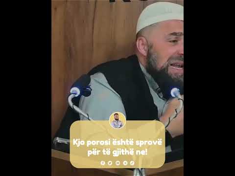 Kjo porosi është sprovë për të gjithë ne! - Hoxhë Enes Goga