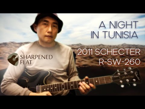 A Night In Tunisia (played with 2011 Schecter R-SW-260)