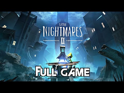 LITTLE NIGHTMARES 2 Gameplay Walkthrough FULL GAME (4K 60FPS) No Commentary