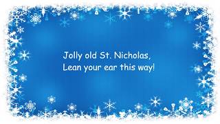 ♫ Jolly Old St Nicholas ♫ Children&#39;s Christmas Song