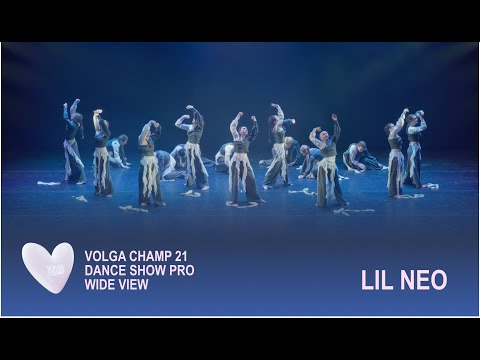 Volga Champ 21 | Dance Show Pro | Wide view | LIL NEO