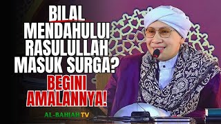 Download lagu Amalan Penyebab Langkah Kaki Bilal bin Rabah RA. Terdengar Mendahului Nabi SAW di Surga | Buya Yahya mp3