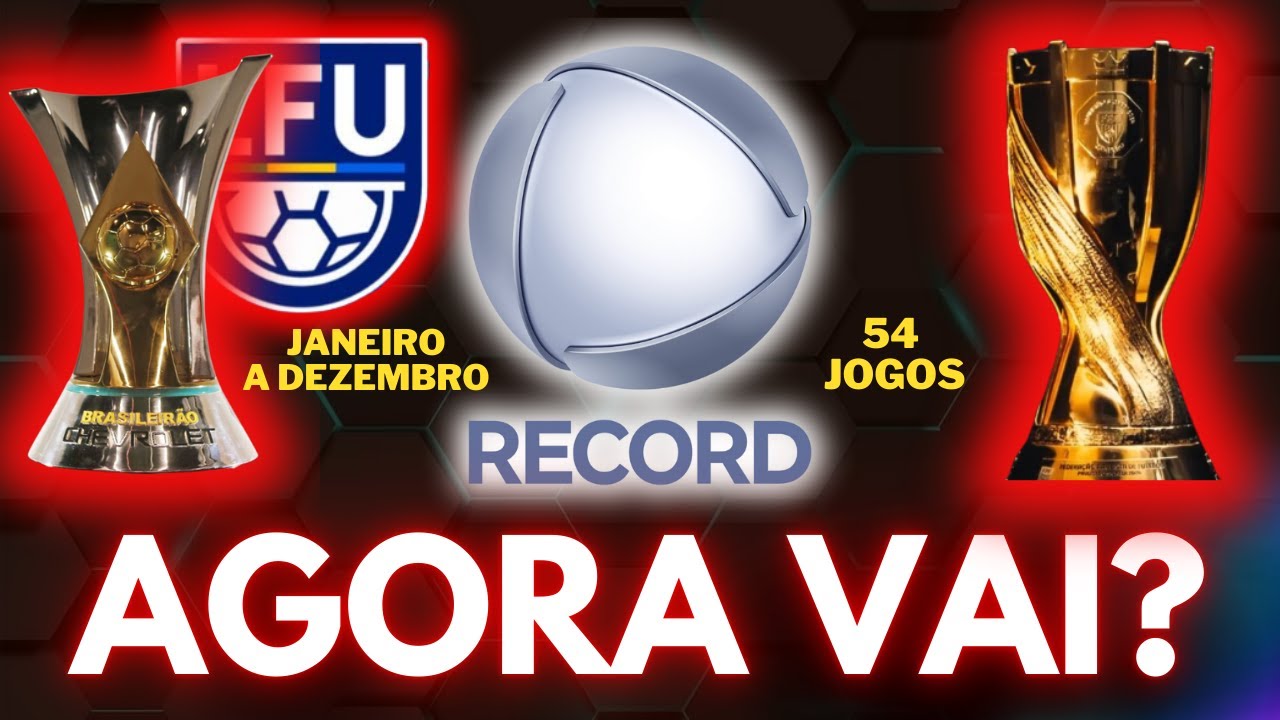 RECORD vai BOMBAR no FUTEBOL em 2025?