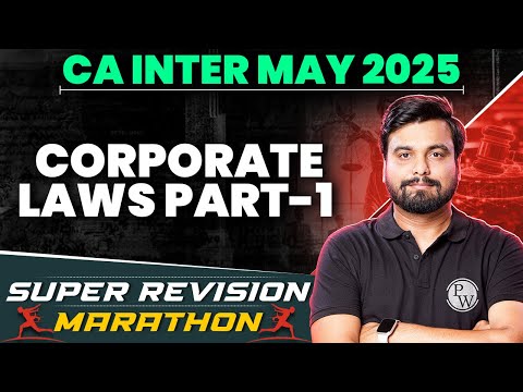 CA Inter Corporate and Other Laws: Corporate Laws Part -1 | Marathon | Free Utkarsh May 2025 Batch