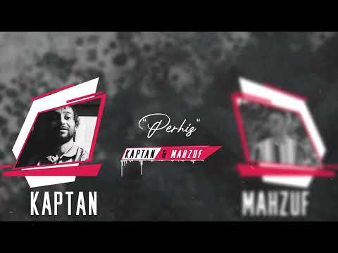 Mahzuf FT Kaptan - Perhiz (2023)