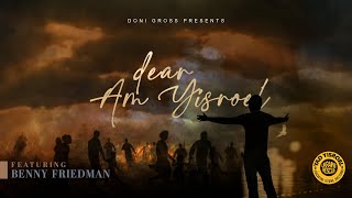 Dear Am Yisroel Music Video