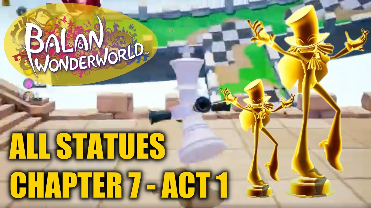Balan Wonderworld - All Balan Statues Location - Chapter 7 Act 1 (All Golden Statues)