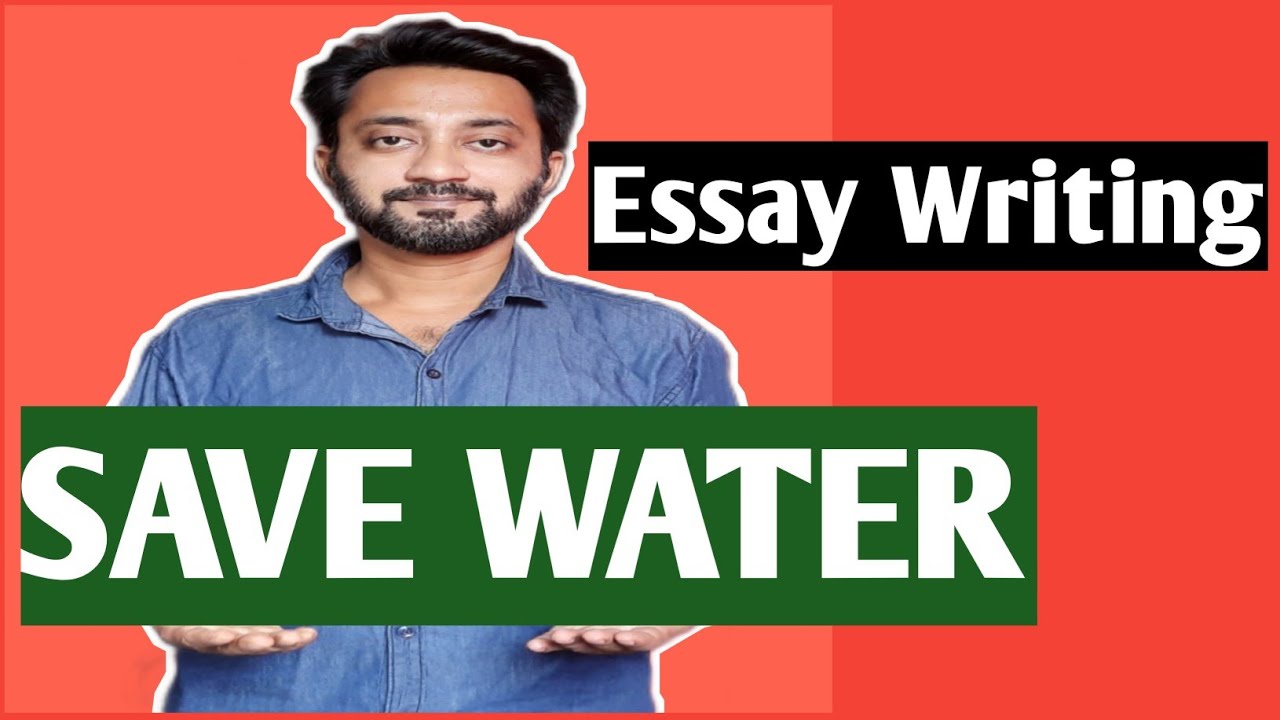 Write an Essay on Water Conservation | Save Water Essay in English | Water Conservation Essay |