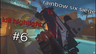 rainbow six siege last kill is insane! #6