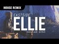 Eastside - Ellie (Win & Woo Remix) 