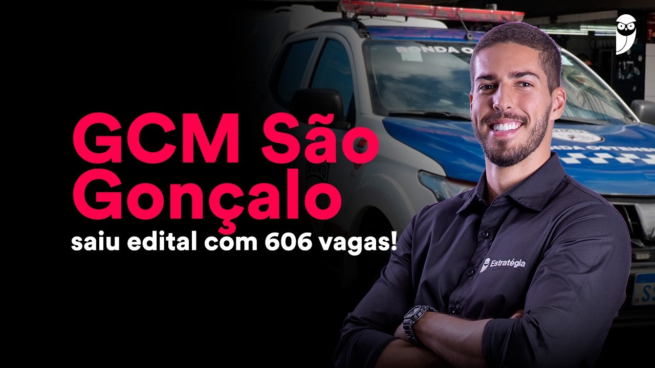 Concurso Guarda Municipal de São Gonçalo RJ: Análise de Edital