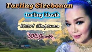 Download lagu #tarlingcirebonanlawas Tarling Cirebonan klasik istri simpenan VOC Sri avista mp3