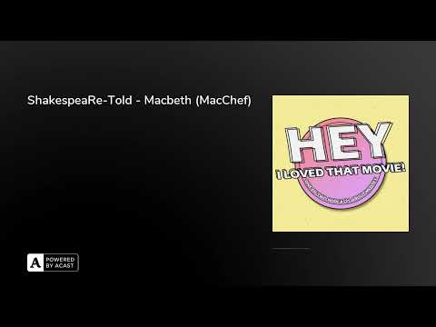 ShakespeaRe-Told - Macbeth (MacChef)