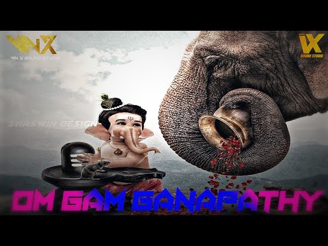 OM GAM GANAPATHY MIX - DJ VIN X - VDJ POKEMON - VIN-X SOUND STUDIO