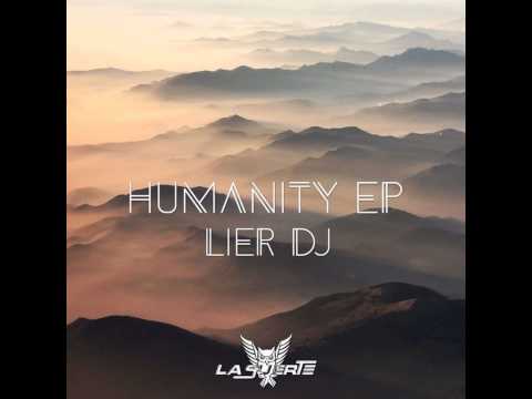 We come in peace - Original mix - Lier DJ - La Suerte
