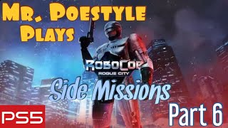 Mr. Poestyle Robocop: Rogue City Part 6 Just A Side Mission