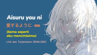 Download lagu Aisuru you ni(愛するように)/ Aku Mencintaimu - MIMI || Covered by Kotoha【 Lirik dan Terjemahan ｢ROM IND｣ 】 mp3