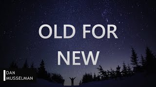 OLD FOR THE NEW - Bethel Music. Solo Piano Cover.