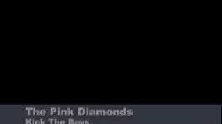 KICK THE BOYS - THE PINK DIAMONDS
