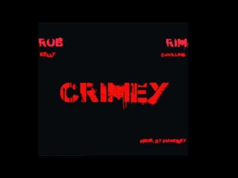 RIM DA VILLIN & ROB KELLY - CRIMEY