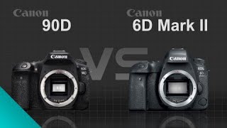 Video thumbnail for Canon EOS 90D vs Canon EOS 6D Mark II by DSLR VS