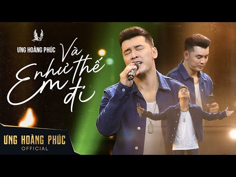 Thể hiện bởi Ưng Hoàng Phúc