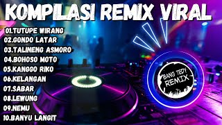 Download lagu Kompilasi 'REMIX VIRAL' Cocok Buat Santai mp3 Download lagu Kompilasi 'REMIX VIRAL' Cocok Buat Santai mp3