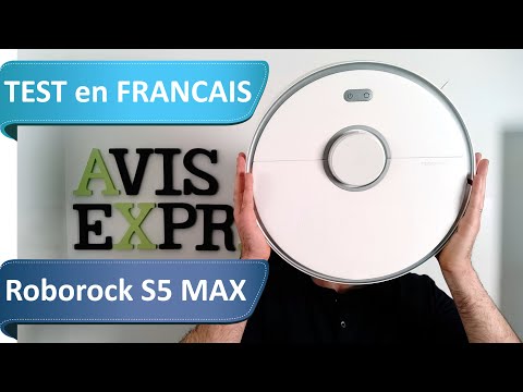 Roborock S5 Max - Presque au top du top (Noté 4,9/5 !)