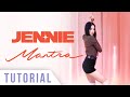 JENNIE Mantra Dance Tutorial Explanation Mirrored Ellen And Brian