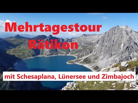 Mehrtagestour Rätikon mit Schesaplana, Lünersee und Zimbajoch