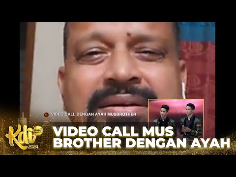 Video Call Mus Brother Dengan Ayah | KONTES DANGDUT INDONESIA 2018