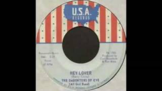 The Daughters Of Eve - Hey Lover