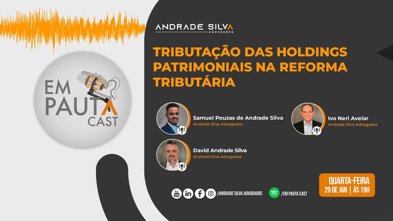 Como a Reforma Tributária impacta suas operações imobiliárias e holdings patrimoniais?