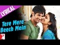 Lyrical Tere Mere Beech Mein Full Song With Lyrics Shuddh Desi Romance Jaideep Sahni