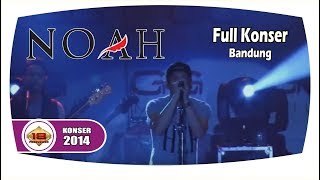 Download lagu [Live] 'NOAH' | Ariel Tampil Memukau ... (Live Konser Bandung 23 Oktober 2013) mp3