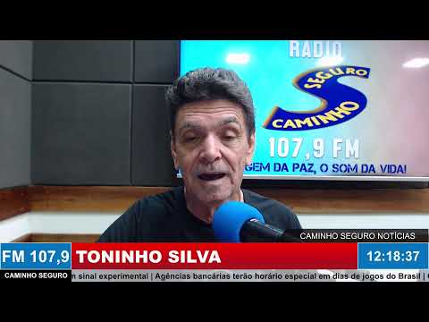 Caminho Seguro Notícias - Apresentação: Toninho Silva | 15/06/2026