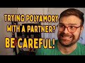 6 Mistakes Couples New To Polyamory Make