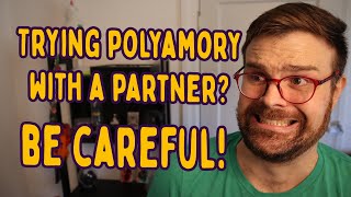 6 Mistakes Couples New to Polyamory Make