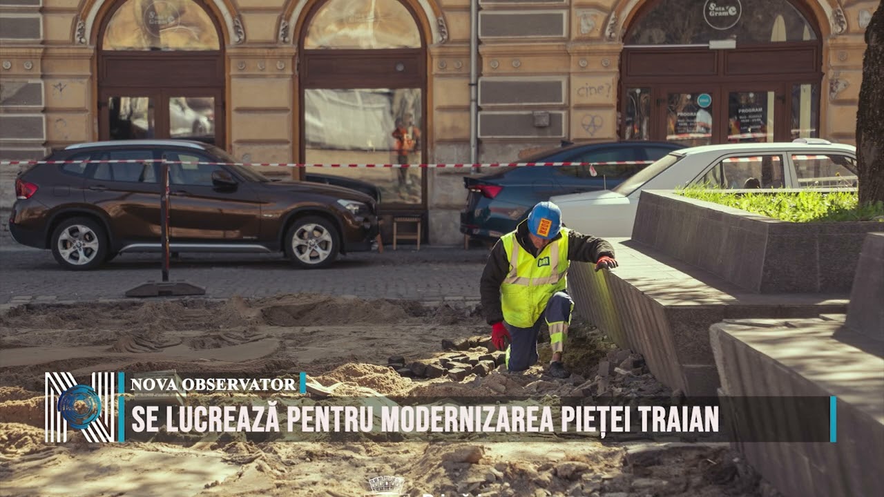 Se lucrează pentru modernizarea Pieței Traian