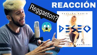 REACCIÓN: Paulina Rubio - Deseo (Deluxe) + Belinda vs. Paulina