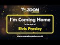 Elvis Presley - I'm Coming Home - Karaoke Version from Zoom Karaoke