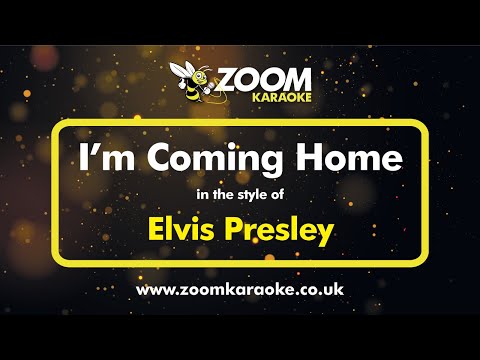 I'm Coming Home - Elvis Presley