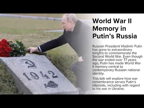 World War II Memory in Putin’s Russia